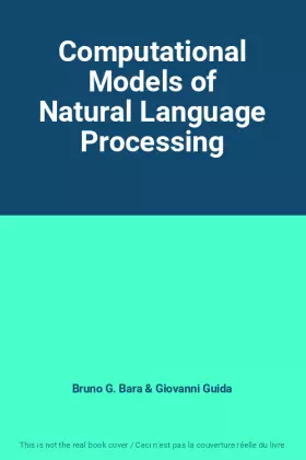 Couverture du produit · Computational Models of Natural Language Processing