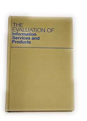 Couverture du produit · The Evaluation of Information Services and Products