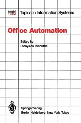 Couverture du produit · Office Automation: Concepts and Tools (Topics in Information Systems)