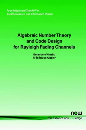 Couverture du produit · Algebraic Number Theory And Code Design For Rayleigh Fading Channels