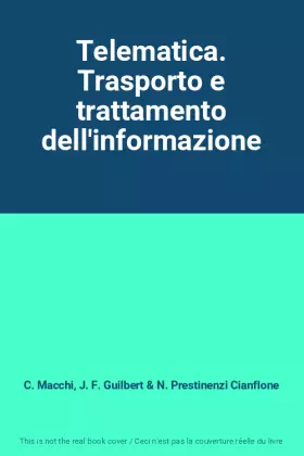 Couverture du produit · Telematica. Trasporto e trattamento dell'informazione