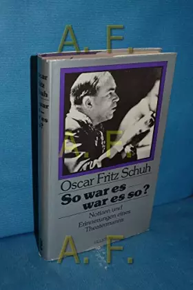 Couverture du produit · So war es war es so?: Notizen und Erinnerungen eines Theatermannes