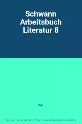 Couverture du produit · Schwann Arbeitsbuch Literatur 8