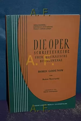 Couverture du produit · Die Oper Schriftenreihe über musikalische Bühnenwerke - Boris Godunow v. Modest Mussorgskij.