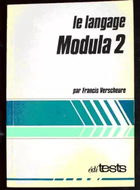 Couverture du produit · Le Langage Modula 2 (Langage de programmation)