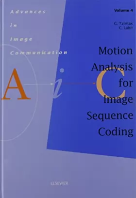 Couverture du produit · Motion Analysis for Image Sequence Coding, Volume 4 (Advances in Image Communication)
