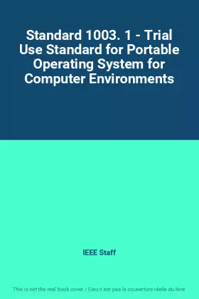 Couverture du produit · Standard 1003. 1 - Trial Use Standard for Portable Operating System for Computer Environments