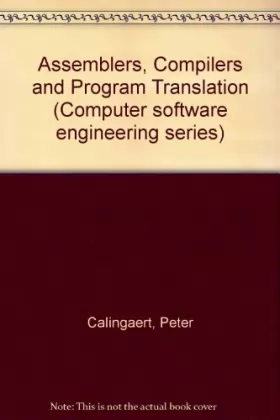 Couverture du produit · Assemblers, Compilers and Program Translation