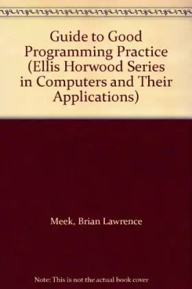 Couverture du produit · Guide to good programming practice (Computers and their applications)