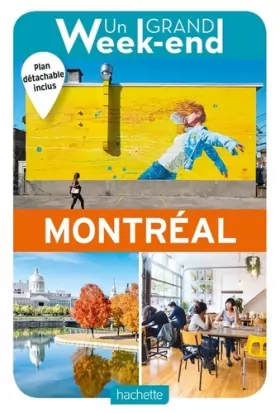 Couverture du produit · Guide Un Grand Week-End à Montréal