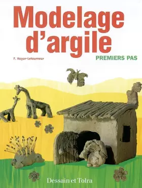 Couverture du produit · Modelages d'argile : Premiers pas