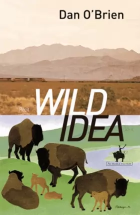 Couverture du produit · Wild Idea : Des bisons à la terre et de la terre aux bisons