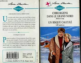 Couverture du produit · Chirurgiens dans le grand Nord (Harlequin)