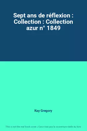 Couverture du produit · Sept ans de réflexion : Collection : Collection azur n° 1849