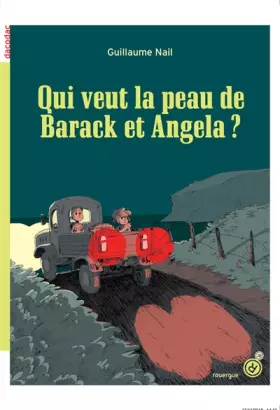 Couverture du produit · Qui veut la peau de Barack et Angela ?