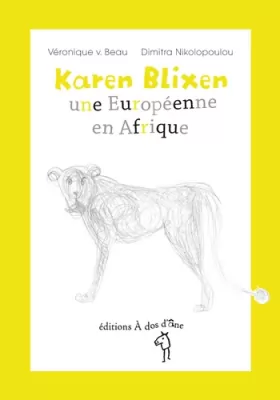 Couverture du produit · Karen Blixen, une Européenne en Afrique
