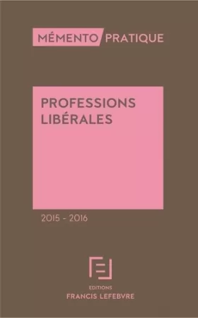 Couverture du produit · Mémento Professions libérales 2015/2016