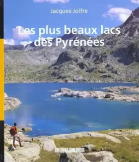 Couverture du produit · Les plus beaux lacs des pyrenees