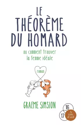 Couverture du produit · Le Théorème du homard : Ou comment trouver la femme idéale