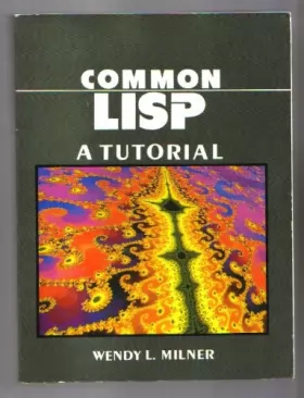 Couverture du produit · Common Lisp: A Tutorial