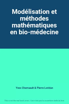 Couverture du produit · Modélisation et méthodes mathématiques en bio-médecine