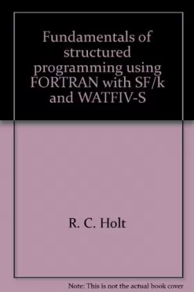 Couverture du produit · Fundamentals of structured programming using FORTRAN with SF/k and WATFIV-S
