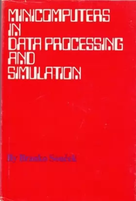 Couverture du produit · Minicomputers in Data Processing and Simulation
