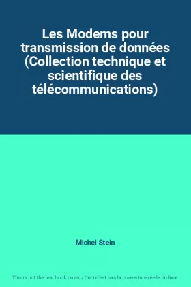 Couverture du produit · Les Modems pour transmission de données (Collection technique et scientifique des télécommunications)