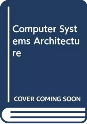 Couverture du produit · Computer Systems Architecture