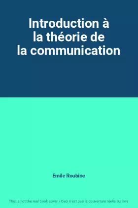Couverture du produit · Introduction à la théorie de la communication