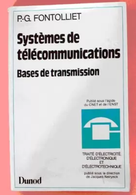 Couverture du produit · Systemes de telecommunications: Bases de transmission (Collection technique et scientifique des telecommunications) (French Edi
