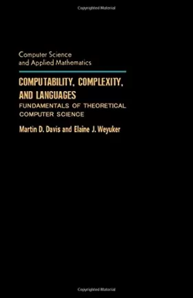 Couverture du produit · Computability, Complexity and Languages: Fundamentals of Theoretical Computer Science