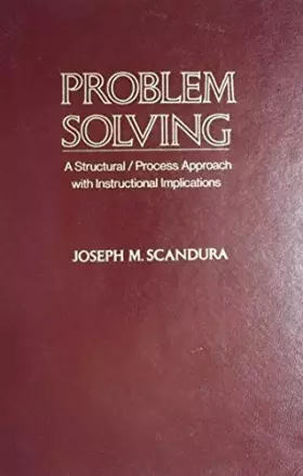 Couverture du produit · Problem Solving: A Structural/Process Approach with Instructional Implications