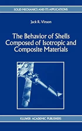 Couverture du produit · The Behavior of Shells Composed of Isotropic and Composite Materials