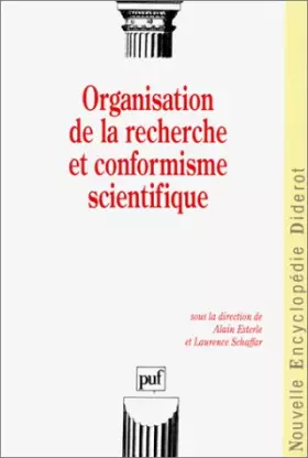 Couverture du produit · Organisation de la recherche et conformisme scientifique