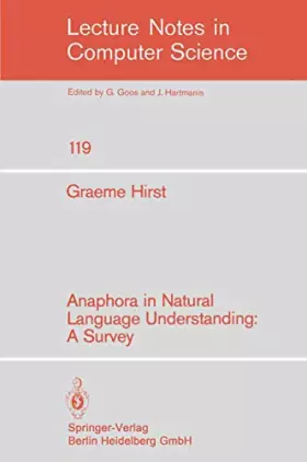 Couverture du produit · Anaphora in Natural Language Understanding: A Survey