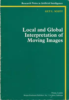 Couverture du produit · Local and Global Interpretation of Moving Images