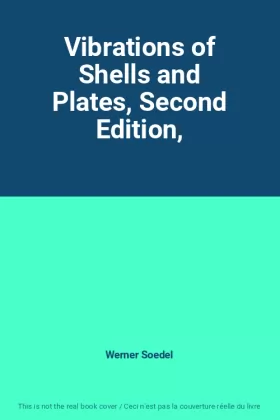 Couverture du produit · Vibrations of Shells and Plates, Second Edition,