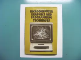 Couverture du produit · Microcomputer Graphics and Programming Techniques