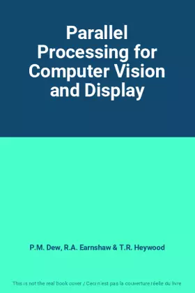 Couverture du produit · Parallel Processing for Computer Vision and Display