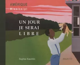 Couverture du produit · Un jour je serai libre