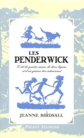 Couverture du produit · Les Penderwick : L'été de quatre soeurs, de deux lapins et d'un garçon très intéressant