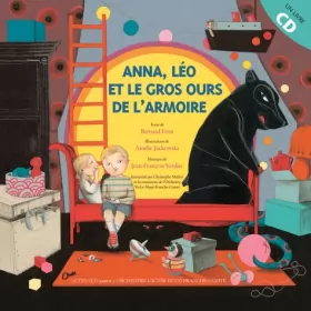 Couverture du produit · Anna, Léo et le gros ours de l'armoire