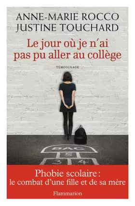 Couverture du produit · Le jour où je n'ai pas pu aller au collège