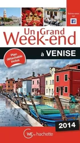 Couverture du produit · Un Grand Week-End à Venise 2014