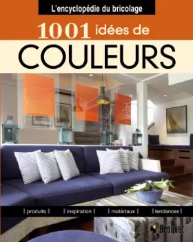 Couverture du produit · 1001 idées de couleurs
