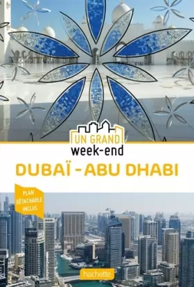 Couverture du produit · Guide Un Grand Week-End à Dubai et Abu Dhabi