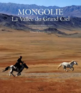 Couverture du produit · Mongolie : La Vallée du Grand Ciel