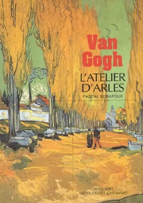 Couverture du produit · Van Gogh : L'atelier d'Arles