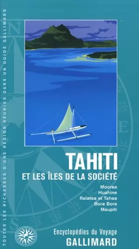 Couverture du produit · Tahiti et les îles de la Société (ancienne édition)
